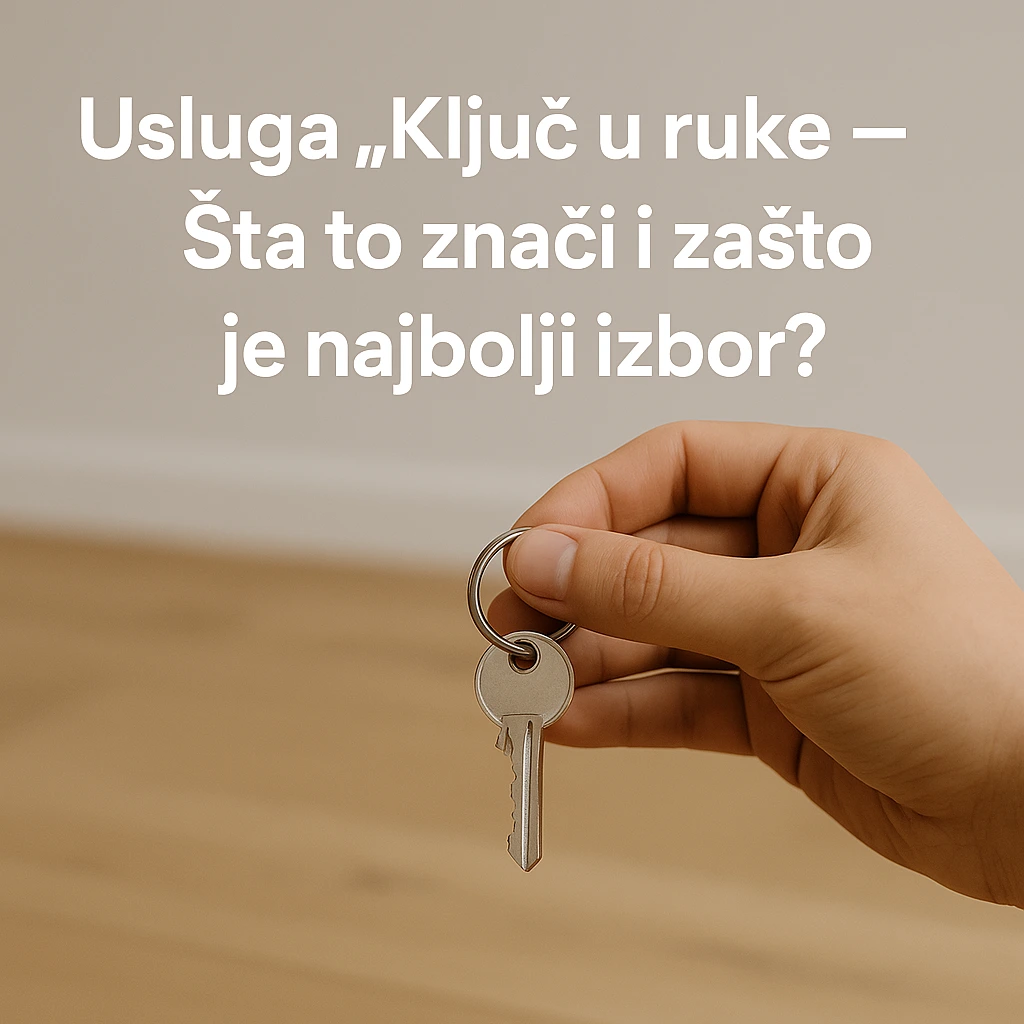 Sekvoja blog – Usluga „Ključ u ruke“ – Bez brige do savršenog poda
